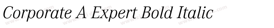 Corporate A Expert Bold Italic OsF字体转换